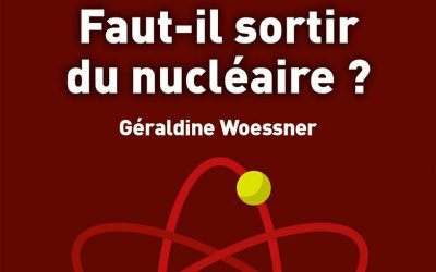 Faut-il sortir du nucléaire ?